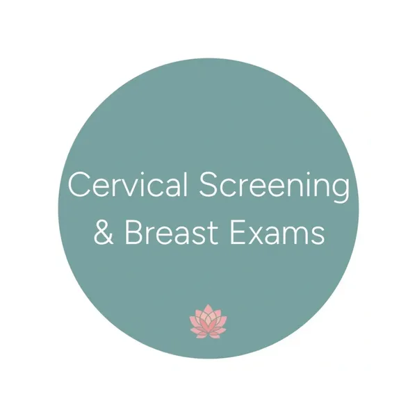 Cervical Screening and Breast Exams