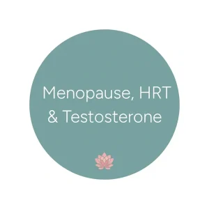 Menopause HRT and Testosterone