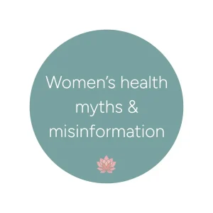 womens health myths and misinformation